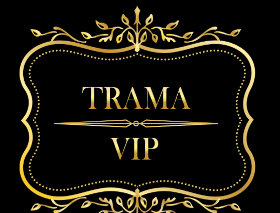 TRAMA VIP